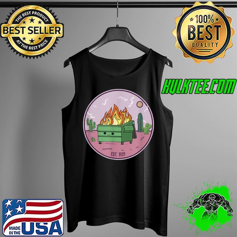 Official Dumpster Fire T Shirt, Funny Dumpster Fire Kawaii T Shirt Tank Top Official Dumpster Fire T Shirt, Funny Dumpster Fire Kawaii T Shirt Tank Top