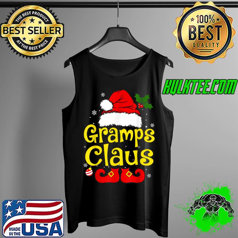 Official Gramps Claus Shirt Christmas Pajama Family Matching Xmas T Shirt Tank Top Official Gramps Claus Shirt Christmas Pajama Family Matching Xmas T Shirt Tank Top