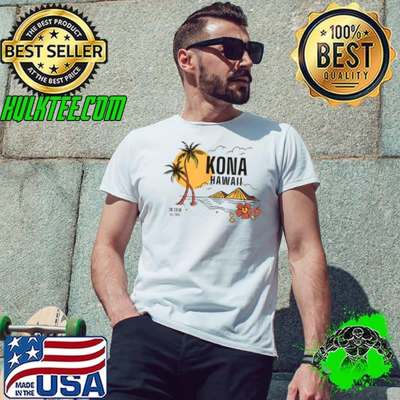Official kona Hawaii Island Vacation T-Shirt Unisex Official kona Hawaii Island Vacation T-Shirt Unisex