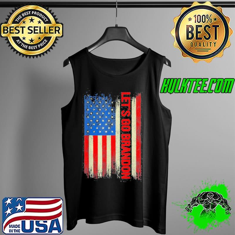 Official Let’s Go Brandon Conservative Anti Liberal American Flag Shirt Tank Top Official Let’s Go Brandon Conservative Anti Liberal American Flag Shirt Tank Top