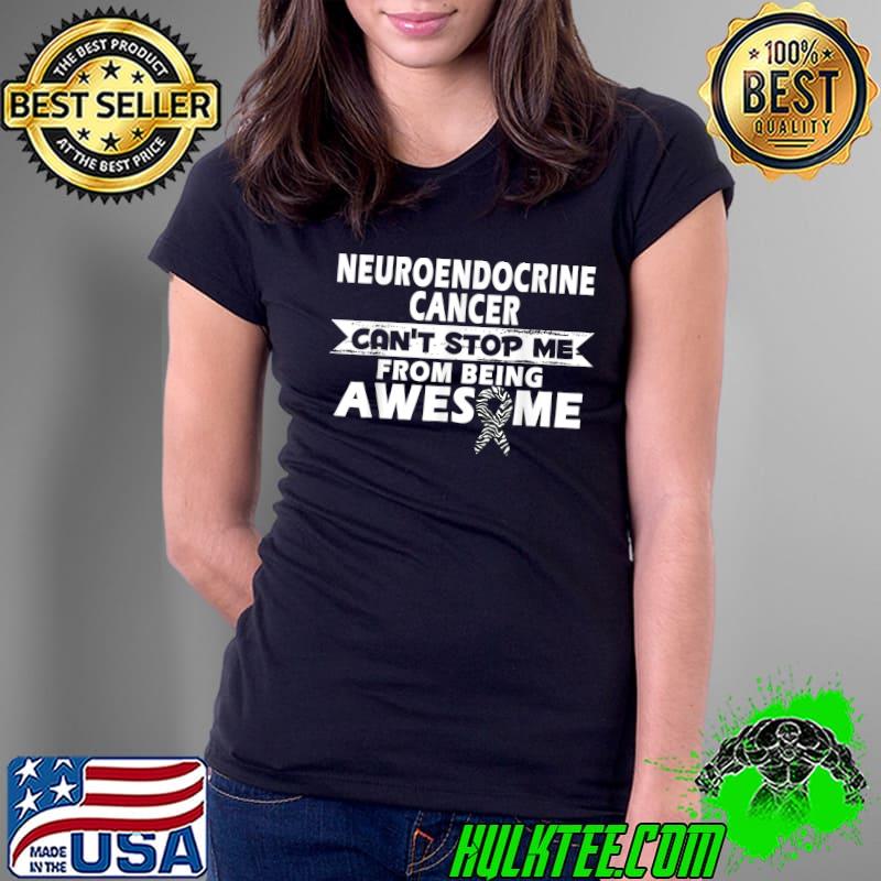 Official neuroendocrine Cancer Awareness with Zebra Ribbon T-Shirt Ladies Tee Official neuroendocrine Cancer Awareness with Zebra Ribbon T-Shirt Ladies Tee