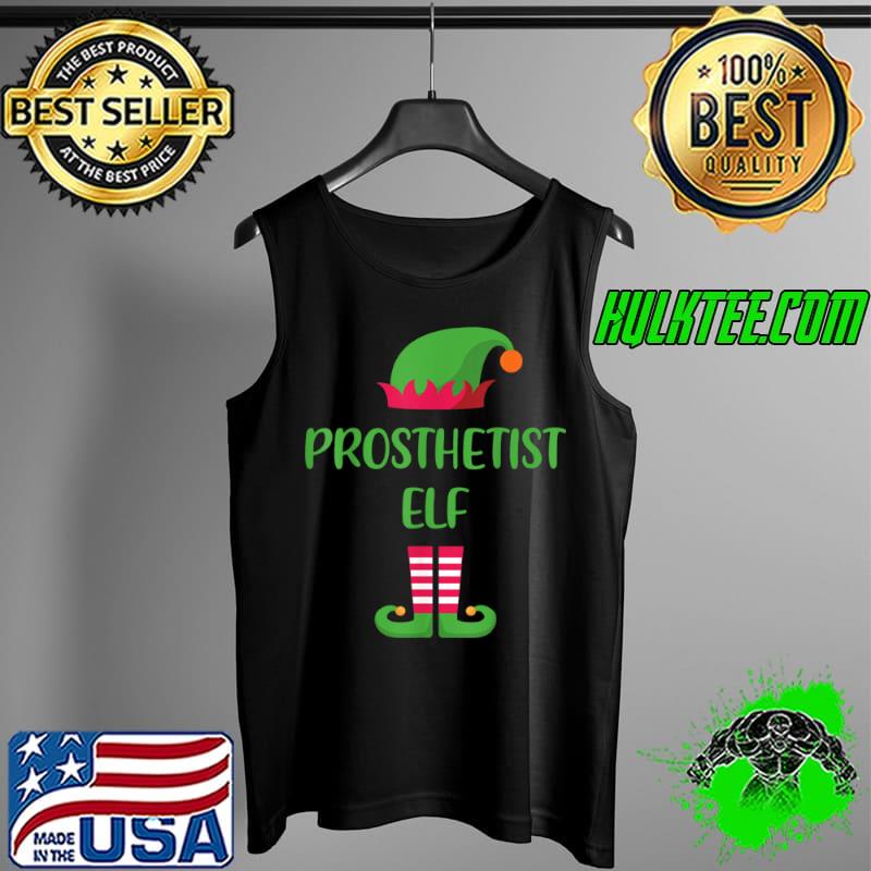 Official Prosthetist Elf Christmas Family Matching Group T Shirt Tank Top Official Prosthetist Elf Christmas Family Matching Group T Shirt Tank Top