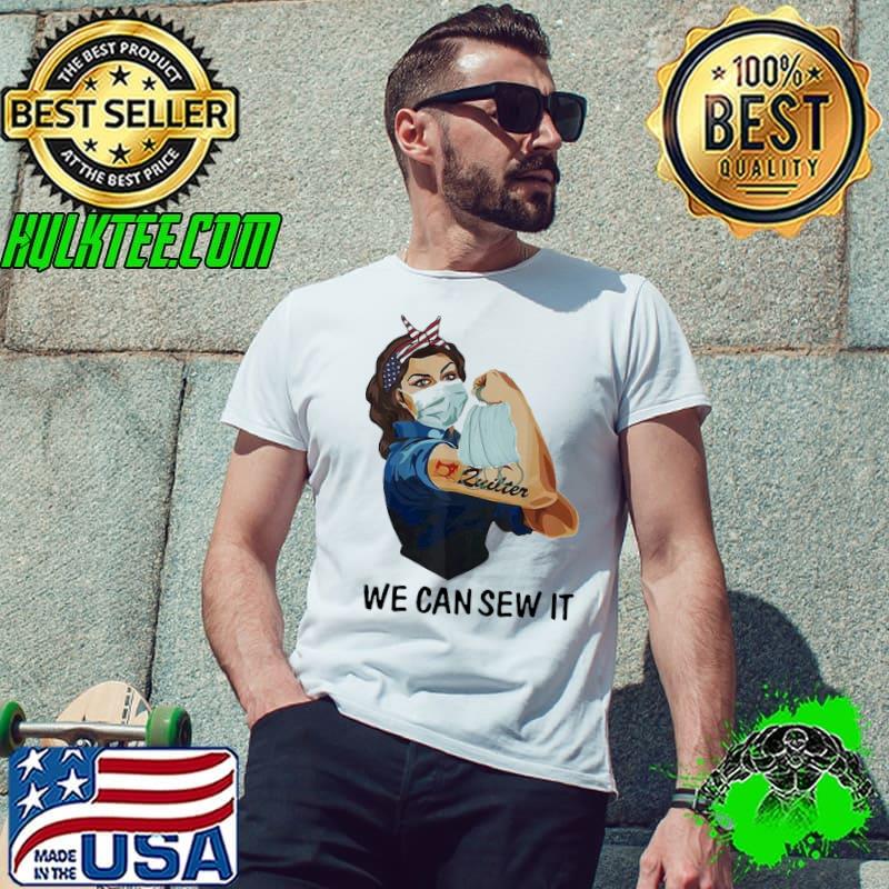 Official Strong Girl Quilter We Can Sew It Coronavirus Shirt Unisex Official Strong Girl Quilter We Can Sew It Coronavirus Shirt Unisex