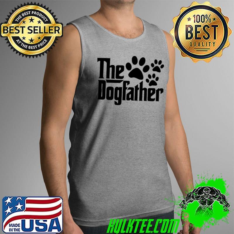 Official the dog father paw Shirt Tank Top Official the dog father paw Shirt Tank Top