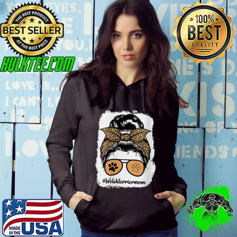 Official welsh Terrier Dog Mom Bleached Messy Hair Bun Leopard T-shirt