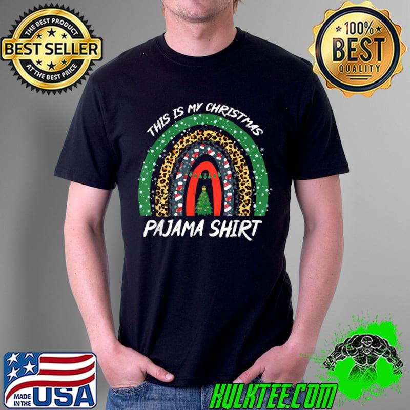 Official Xmas Boho Rainbow My Christmas Pajama Flannel Leopard Print T Shirt Unisex Official Xmas Boho Rainbow My Christmas Pajama Flannel Leopard Print T Shirt Unisex