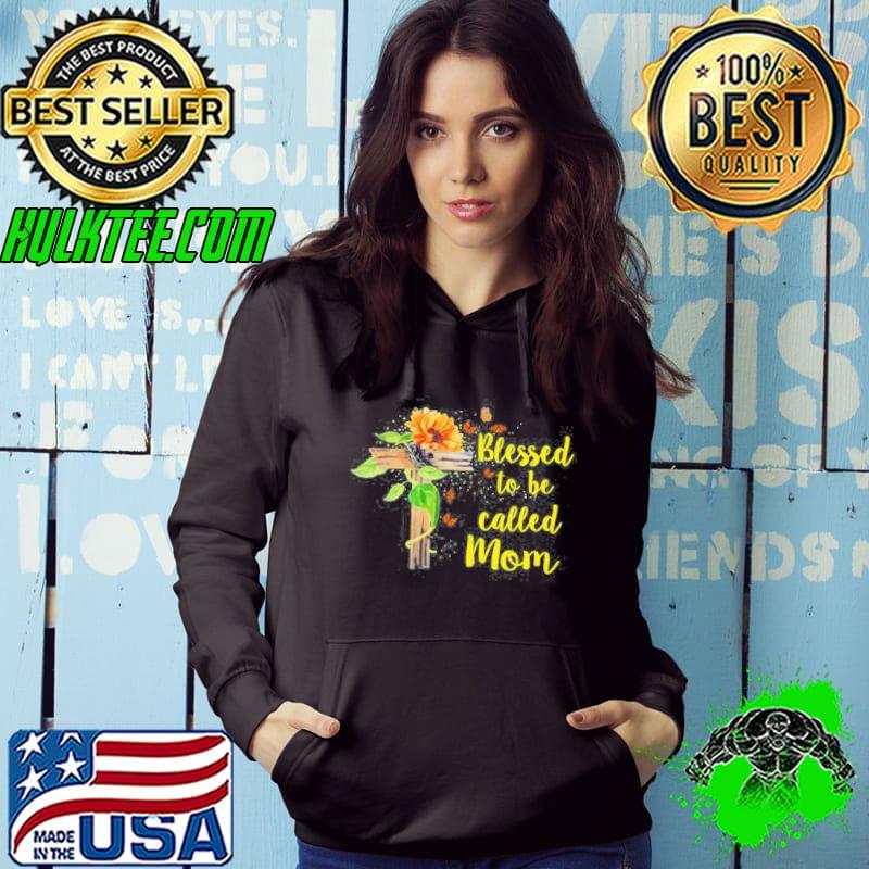 Original Blessed To Be Called Mom Mother’s Day Costume For Mom Aunt Shirt Hoodie Original Blessed To Be Called Mom Mother’s Day Costume For Mom Aunt Shirt Hoodie