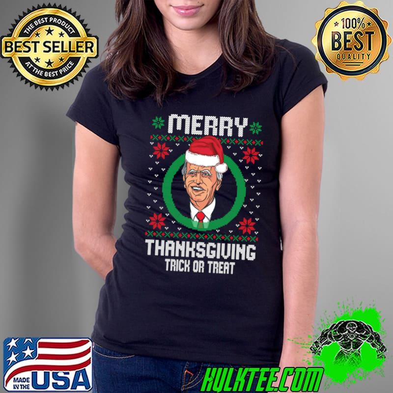 Original Funny Joe Biden Santa Hat Merry Thanksgiving Ugly Christmas T- Ladies Tee Original Funny Joe Biden Santa Hat Merry Thanksgiving Ugly Christmas T- Ladies Tee