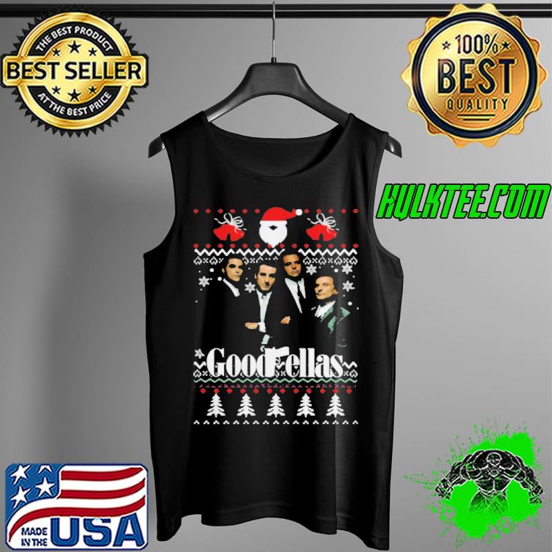 Original goodfellas Ugly Christmas Shirt Tank Top Original goodfellas Ugly Christmas Shirt Tank Top