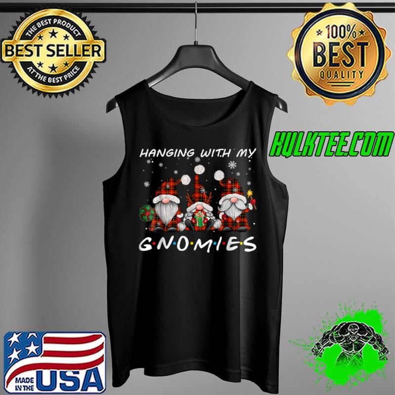 Original Hanging With Gnomies Gnome Christmas Xmas Buffalo Plaid Red T Shirt Tank Top Original Hanging With Gnomies Gnome Christmas Xmas Buffalo Plaid Red T Shirt Tank Top