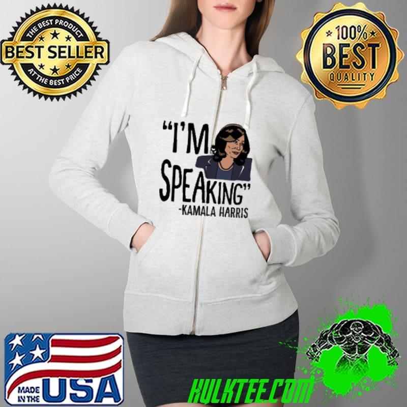 Original I'm Speaking Kamala Harris Shirt Full Zip Hooded Original I'm Speaking Kamala Harris Shirt Full Zip Hooded