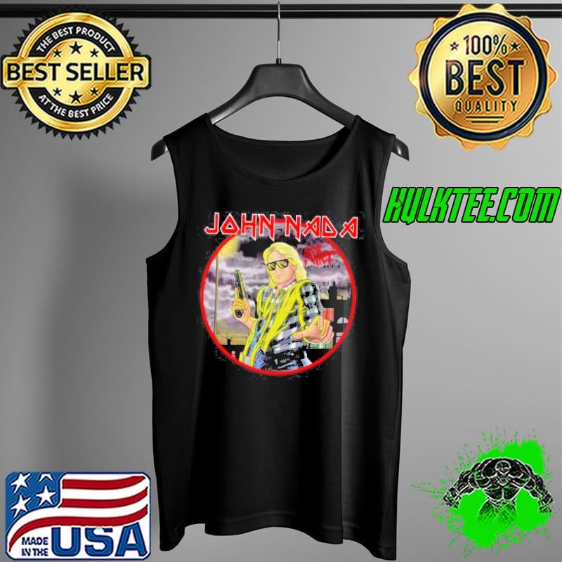 Original Killer John Nada Shirt Tank Top Original Killer John Nada Shirt Tank Top