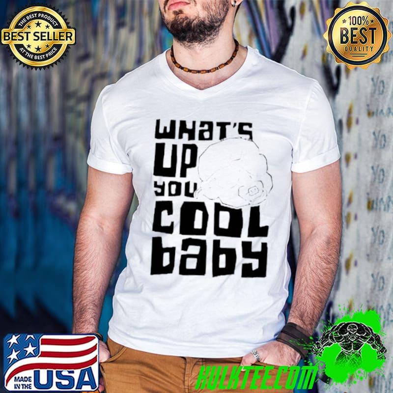 Original Mcelroy Brothers what_s up you cool baby shirt