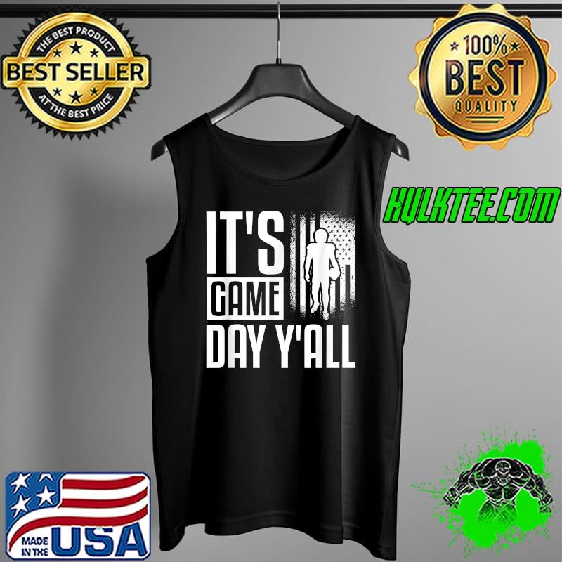 Original mens It's Game Day Y'all Rugby Football Lineman T-Shirt Tank Top Original mens It's Game Day Y'all Rugby Football Lineman T-Shirt Tank Top