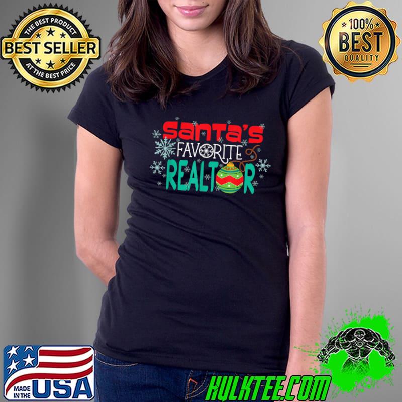 Original realtor Christmas Santa's Favorite Real Estate Agent T-Shirt Ladies Tee Original realtor Christmas Santa's Favorite Real Estate Agent T-Shirt Ladies Tee
