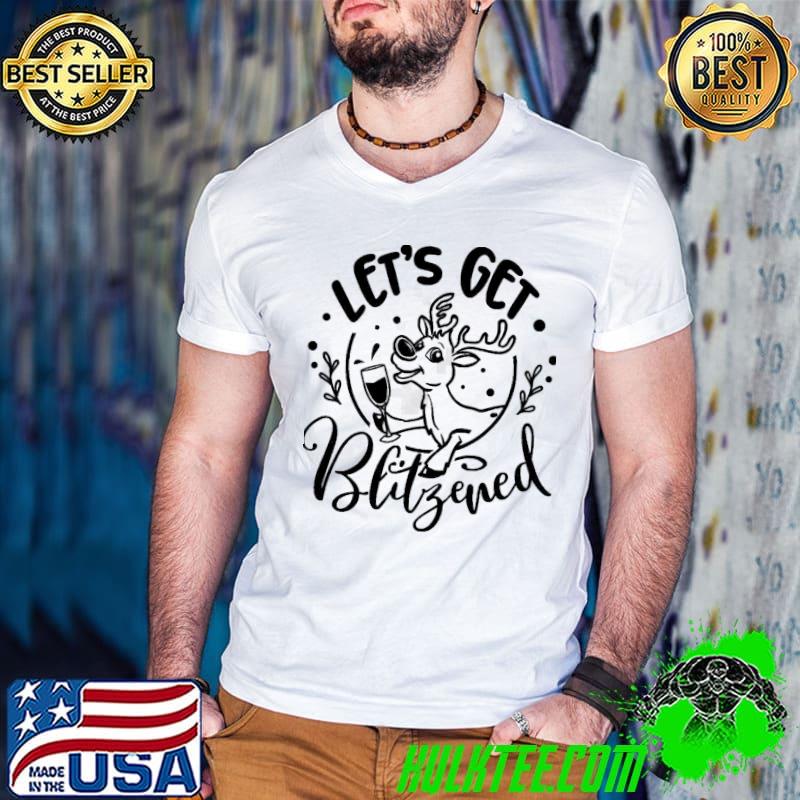 Original Reindeer Drinking Let’s Get Blitzened Xmas Unisex Sweatshirt