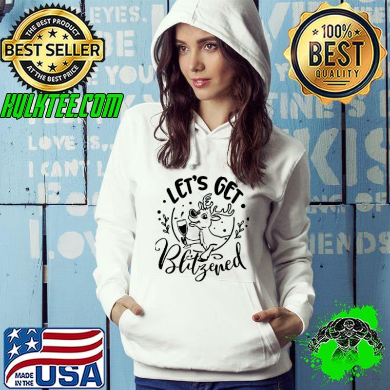 Original Reindeer Drinking Let’s Get Blitzened Xmas Unisex Sweat Hoodie Original Reindeer Drinking Let’s Get Blitzened Xmas Unisex Sweat Hoodie