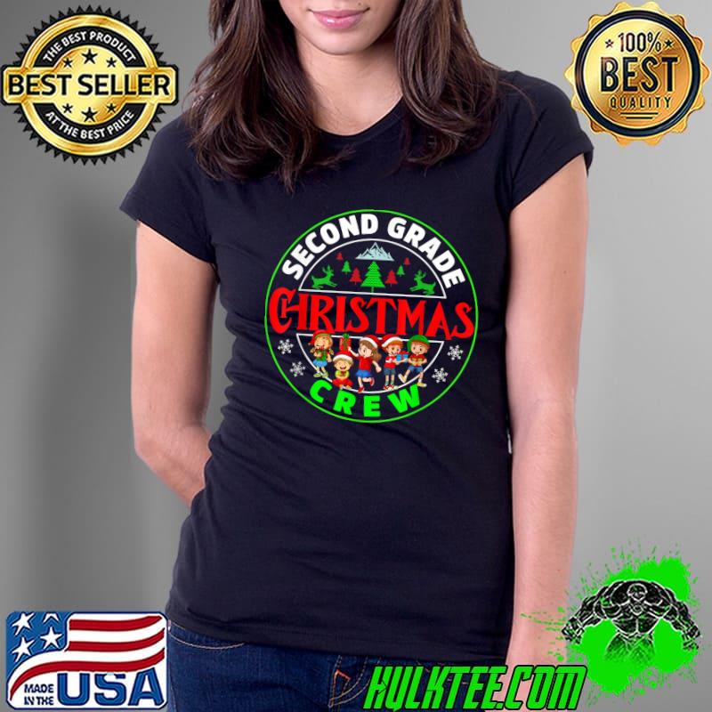 Original Second Grade Christmas Crew Christmas Kids Student Teacher T-Shirt Ladies Tee Original Second Grade Christmas Crew Christmas Kids Student Teacher T-Shirt Ladies Tee