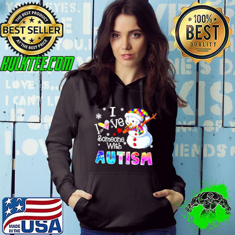 Original Snowman I Love Someone With Autism Shirt Original Snowman I Love Someone With Autism Shirt