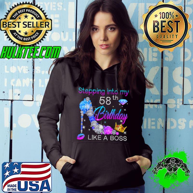 Original Stepping Into My 58th Birthday Like A Boss Bday Gift Women T Shirt