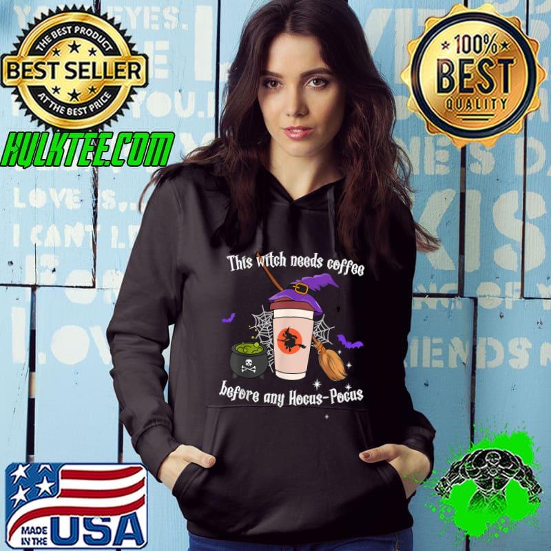 Original this Witch Needs Coffee Before Any Hocus Pocus Halloween T-Shirt