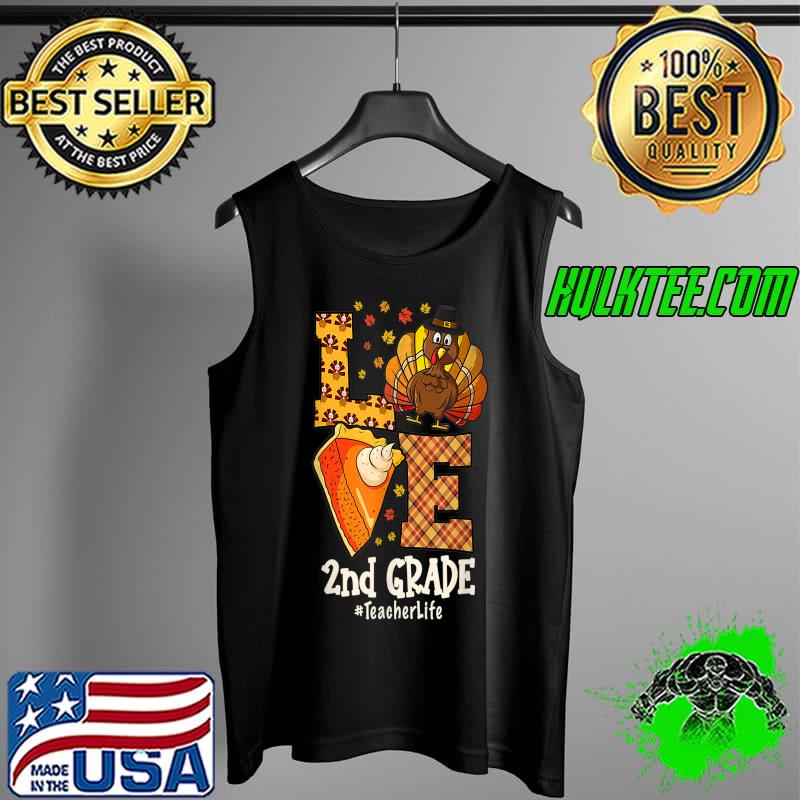 Premium 2021 Thanksgiving Love 2nd grade Teacher Turkey Autumn T-Shirt Tank Top Premium 2021 Thanksgiving Love 2nd grade Teacher Turkey Autumn T-Shirt Tank Top
