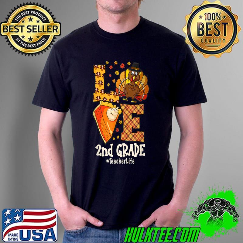 Premium 2021 Thanksgiving Love 2nd grade Teacher Turkey Autumn T-Shirt Unisex Premium 2021 Thanksgiving Love 2nd grade Teacher Turkey Autumn T-Shirt Unisex