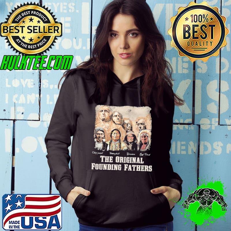 Premium Awesome The Original Founding Fathers Native American Shirt Premium Awesome The Original Founding Fathers Native American Shirt