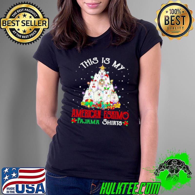 Premium Christmas Pajama Shirt American Eskimo Tree Dog Xmas Dog Dad Ladies Tee Premium Christmas Pajama Shirt American Eskimo Tree Dog Xmas Dog Dad Ladies Tee