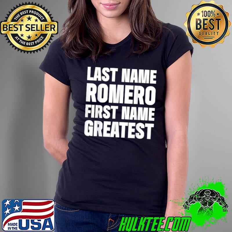 Premium Family Surname Romero Funny Reunion Last Name Tag T Shirt Ladies Tee Premium Family Surname Romero Funny Reunion Last Name Tag T Shirt Ladies Tee