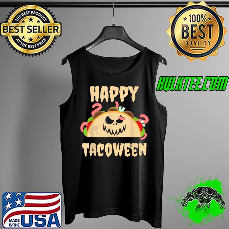 Premium Happy Tacoween Monster Taco Food Evil Face Scary Halloween T Shirt Tank Top Premium Happy Tacoween Monster Taco Food Evil Face Scary Halloween T Shirt Tank Top