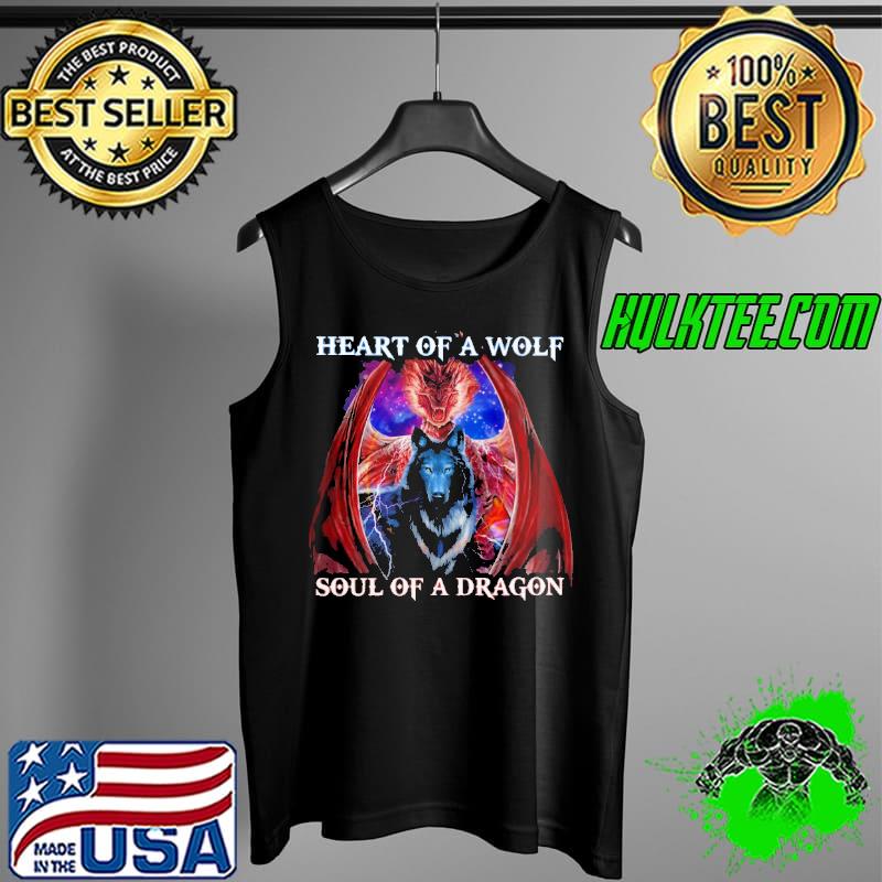 Premium Heart of a wolf soul of a dragon Tank Top Premium Heart of a wolf soul of a dragon Tank Top