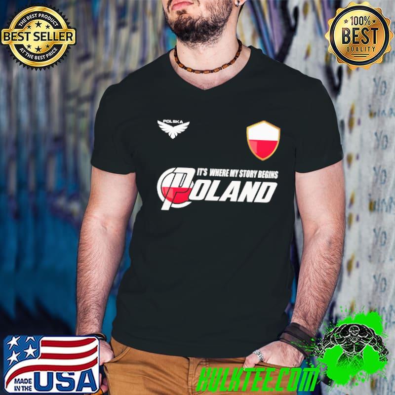 Premium Its where my story begins Poland dsa 1 logo shirt