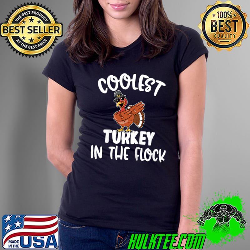 Premium Kids Coolest Turkey In The Flock Toddler Boys Kids Thanksgiving T-Shirt Ladies Tee Premium Kids Coolest Turkey In The Flock Toddler Boys Kids Thanksgiving T-Shirt Ladies Tee