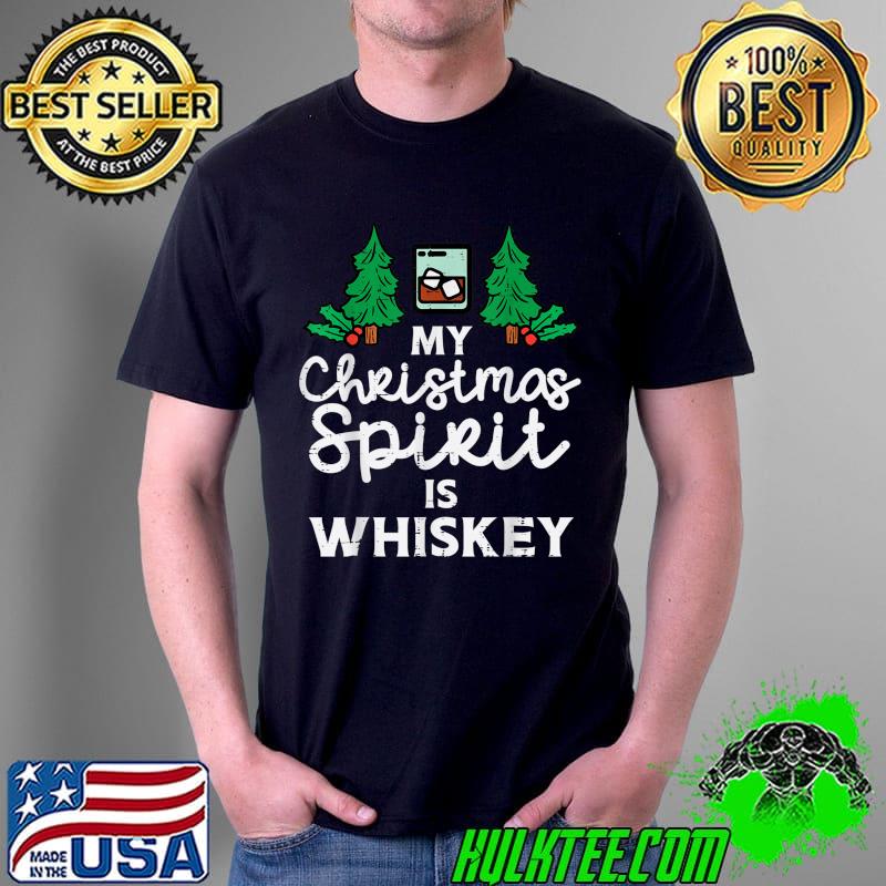 Premium my Christmas Spirit Is Whiskey Xmas Pajamas PJs Men Women T-Shirt Unisex Premium my Christmas Spirit Is Whiskey Xmas Pajamas PJs Men Women T-Shirt Unisex