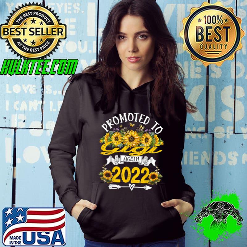 Premium Promoted To Gigi Again 2022 Sunflower New Gigi T-Shirt
