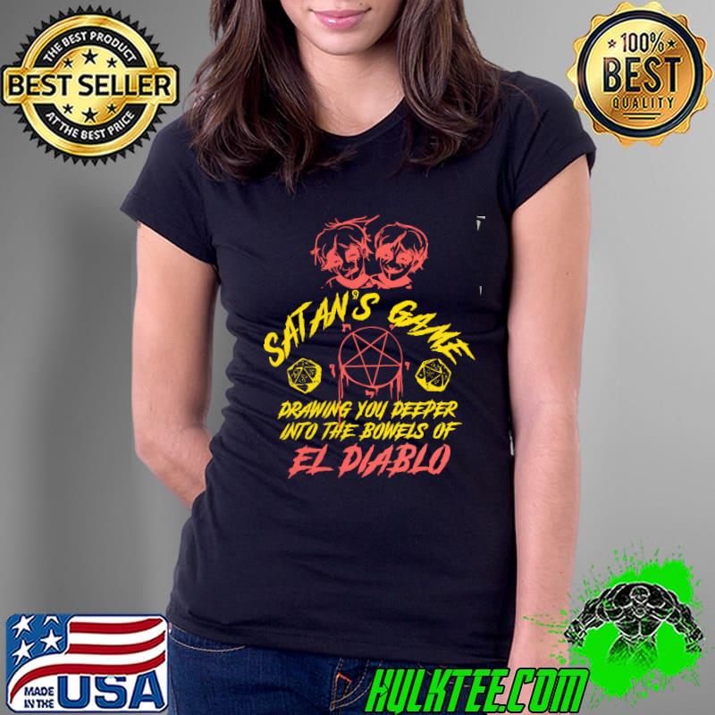 Premium Satan's Game Drawing You Deeper Into The Bowels Of El Diablo Retro Shirt Ladies Tee Premium Satan's Game Drawing You Deeper Into The Bowels Of El Diablo Retro Shirt Ladies Tee