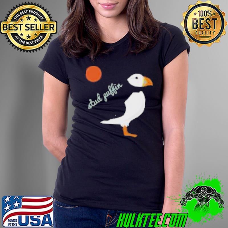Premium Stud Puffin Classic Shirt Ladies Tee Premium Stud Puffin Classic Shirt Ladies Tee