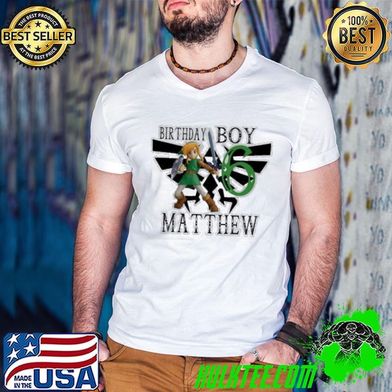 Premium the Legend Of Zelda Birthday Boy Matthew Shirt