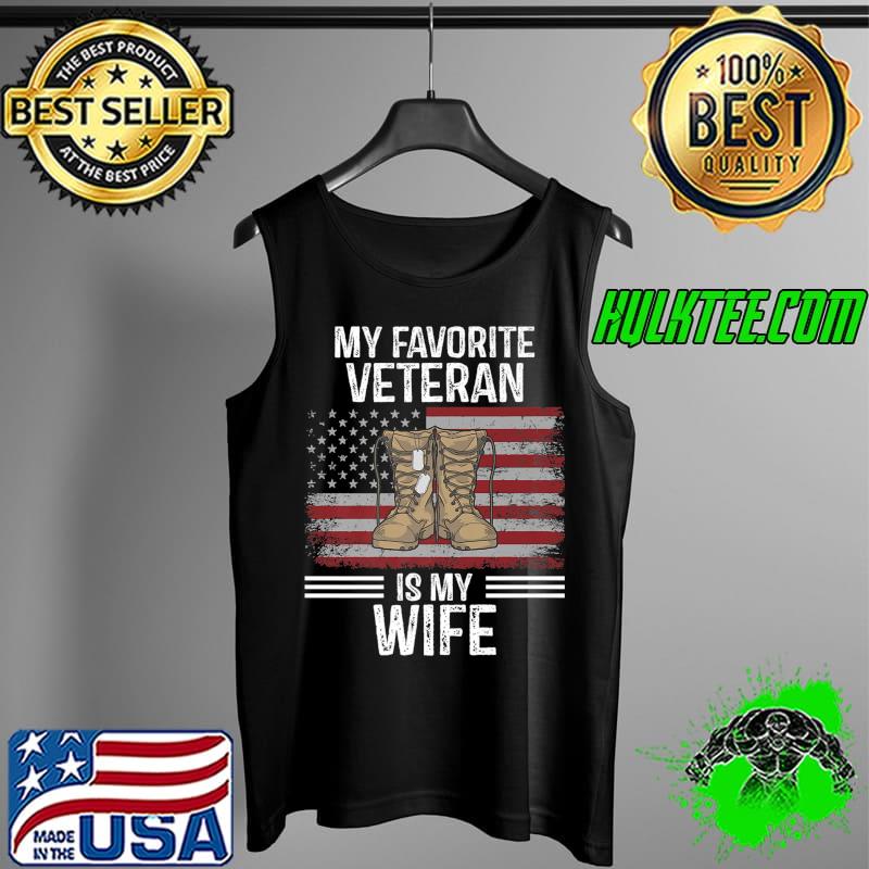 Premium veterans Day My Favorite Veteran Is My Wife Funny Premium T-Shirt Tank Top Premium veterans Day My Favorite Veteran Is My Wife Funny Premium T-Shirt Tank Top