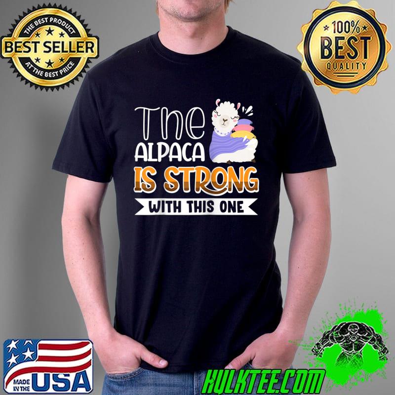 Premium Vwol The Alpaca Is Strong With This One T- Unisex Premium Vwol The Alpaca Is Strong With This One T- Unisex