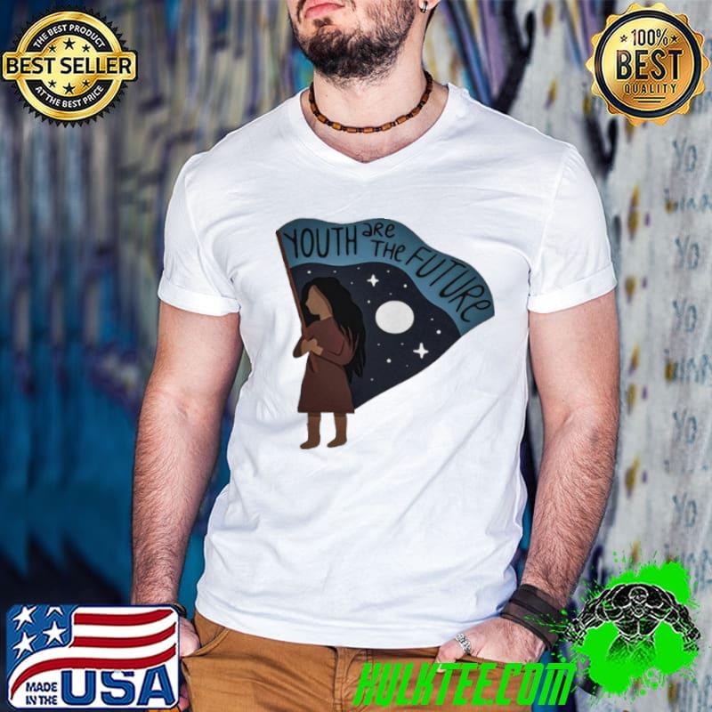 Premium Youth Are The Future shirt