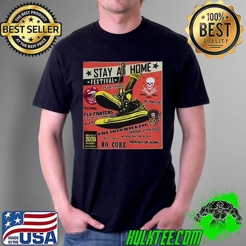 Stay At Home Festival The Coughspring Wu-Han Clan Shirt Unisex Stay At Home Festival The Coughspring Wu-Han Clan Shirt Unisex