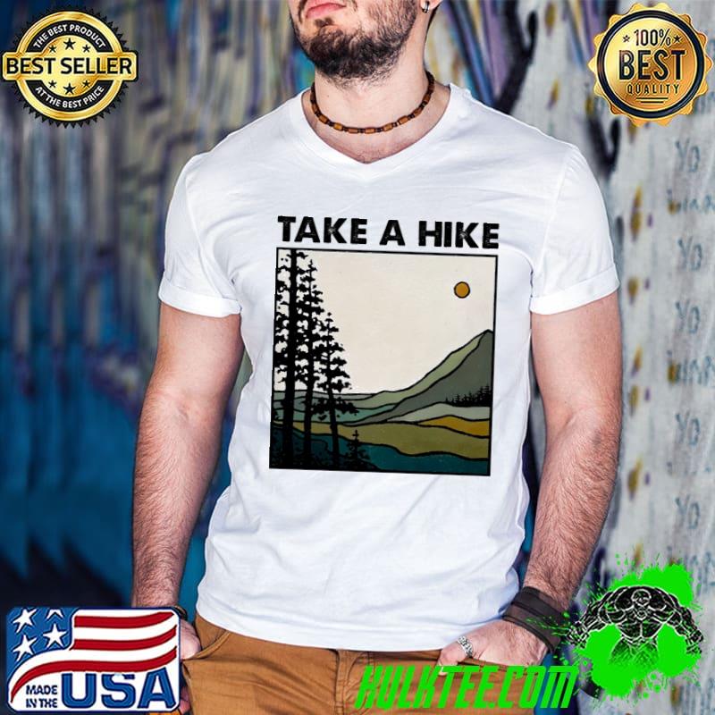 Sun Take A Hike Mountain Shirt