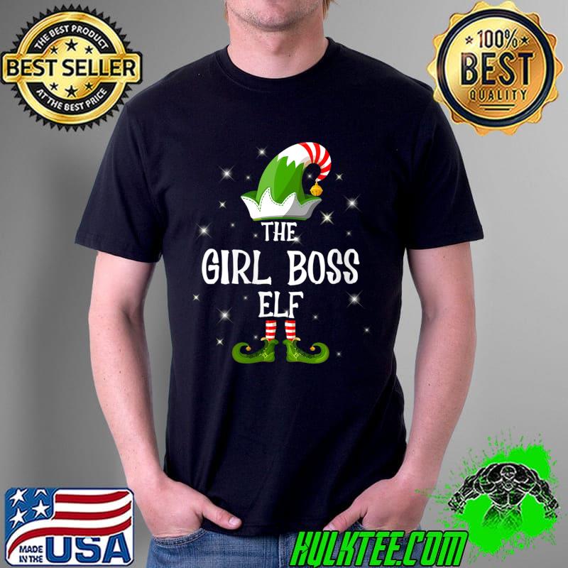 The Girl Boss Elf Family Matching Group Christmas T-Shirt Unisex The Girl Boss Elf Family Matching Group Christmas T-Shirt Unisex