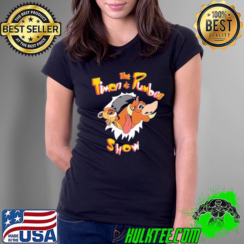 The Timon Pumbaa Show Shirt Ladies Tee The Timon Pumbaa Show Shirt Ladies Tee
