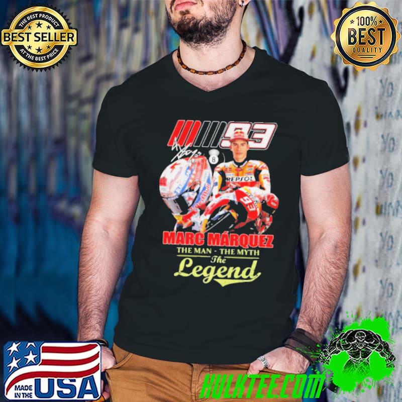 Top 93 Marc Marquez The Man The Myth The Legends Signatures 2021 Shirt Top 93 Marc Marquez The Man The Myth The Legends Signatures 2021 Shirt