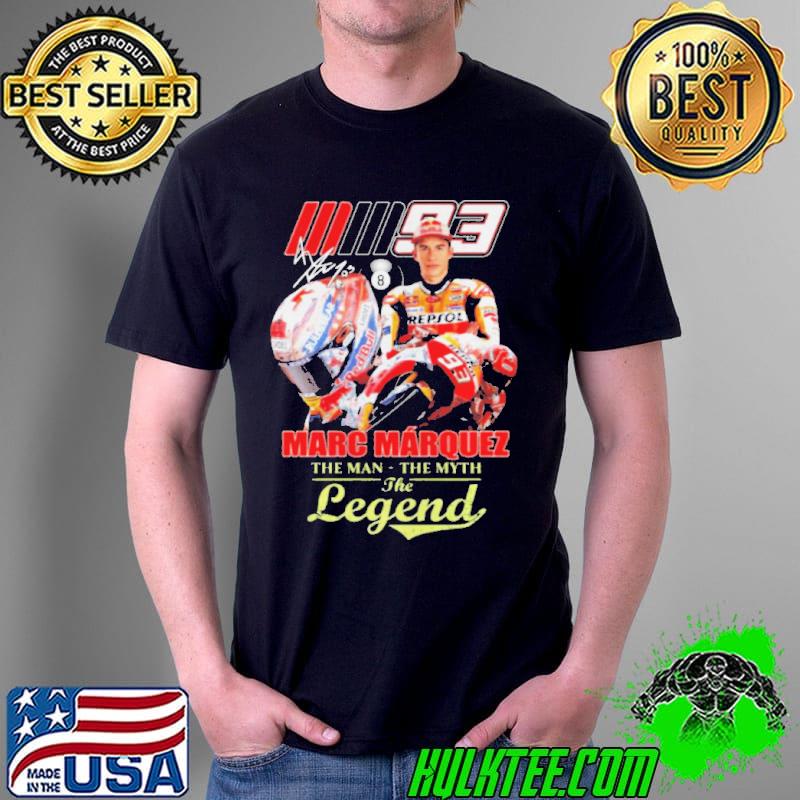 Top 93 Marc Marquez The Man The Myth The Legends Signatures 2021 Shirt Unisex Top 93 Marc Marquez The Man The Myth The Legends Signatures 2021 Shirt Unisex