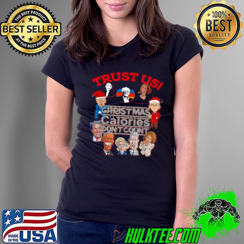 Top Christmas Biden Fauci Obama Pelosi Fun Democrat Conservative Shirt Ladies Tee Top Christmas Biden Fauci Obama Pelosi Fun Democrat Conservative Shirt Ladies Tee