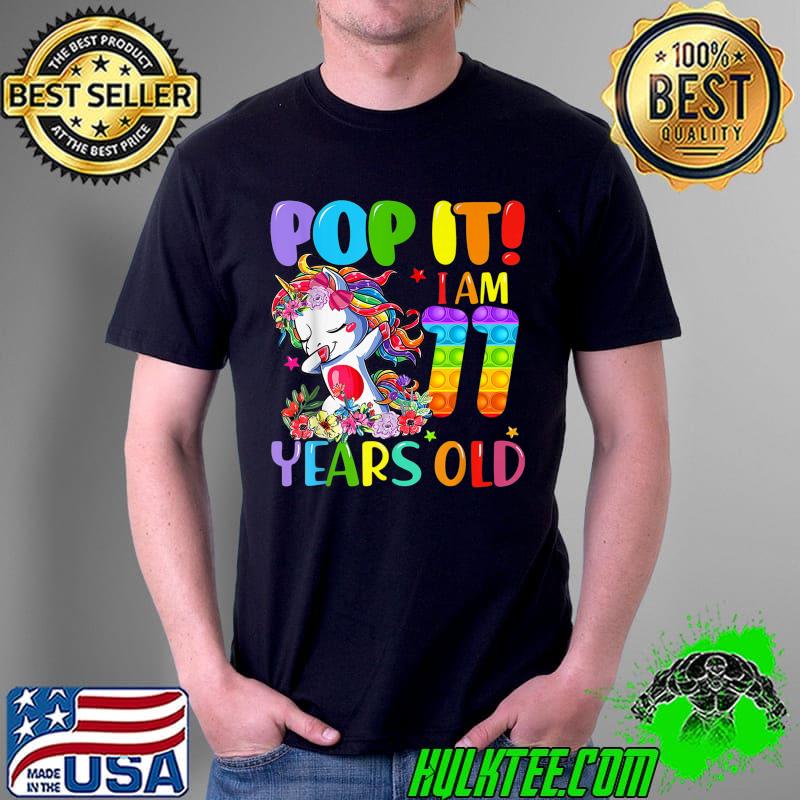 Top dabbing Unicorn Pop It I Am 11 Years Old 11th Birthday T-Shirt Unisex Top dabbing Unicorn Pop It I Am 11 Years Old 11th Birthday T-Shirt Unisex